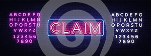 Claim neon sign vector design template. Claim neon text, light banner design element colorful modern design trend, night