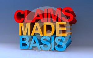 claims made basis on blue