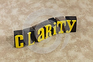 Clarity solution understanding focus concentration success clear process