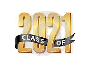 Class of 2021 Gold Lettering Graduation 3d logo with black ribbon. Graduate design yearbook Vector illustration