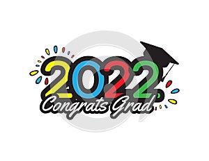 Class of 2022 colorful banner, Yellow Blue Red Green numbers, academic cap and Congrats grad greeting