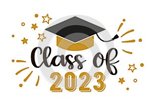 Class of 2023 .Graduation congratulations at school, university or college. Trendy calligraphy inscription
