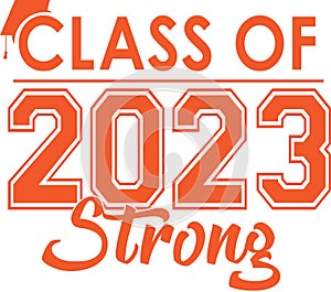 Class of 2023 STRONG Orange Graphic
