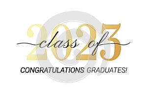 Class of 2023. Congratulations graduates black and gold design on white background. Vector illustration