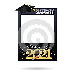 Class of 2021. Graduation party photo booth prop. Photo frame with academic cap, hand lettering and confetti. Congratulations