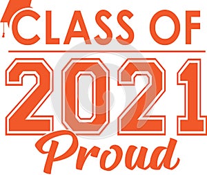 Class of 2021 PROUD Orange Stacked Graphic