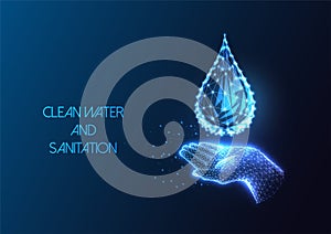 Clean water and sanitation as part of sustainable development goals with hand holding water drop