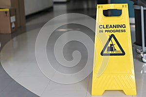 Cleaning progress caution sign in office