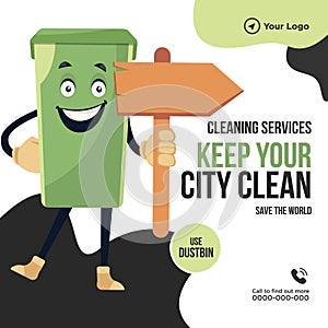 Cleaning services keep your city clean save the world banner design