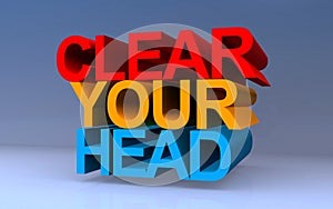 clear your head on blue