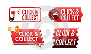 Click and collect text with Megaphone label set. Megaphone in hand promotion banner. Marketing and advertising