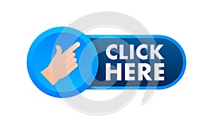 Click here button with hand pointer clicking. Vector stock illustration.