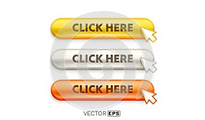 Click here button set, link mouse click, color set gold, silver and bronze. Vector illustration