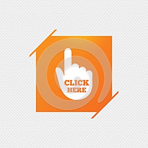 Click here hand sign icon. Press button.