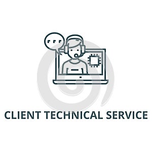 Client technical service line icon, vector. Client technical service outline sign, concept symbol, flat illustration
