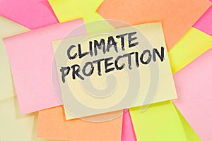 Climate protection change environment eco friendly nature conservation note paper