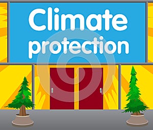 Climate protection text with front door background.