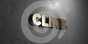 Climb - Gold sign mounted on glossy marble wall - 3D rendered royalty free stock illustration