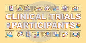 Clinical trial participants word concepts banner photo