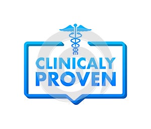Clinicaly proven. Simple modern emblem with clinically proven. Vector illustration