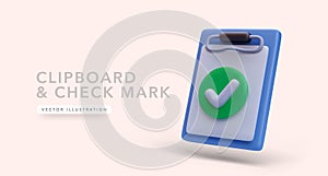 Clipboard with check mark in 3d realistic style. Successful operation or completed task. Vector illustration