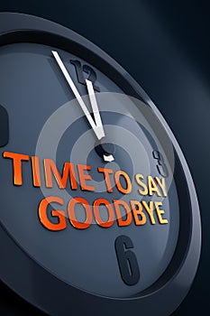 clock with text time to say goodbye