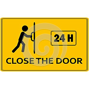 Close the door sign