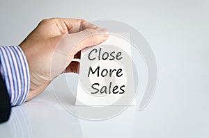 Close more sales text concept