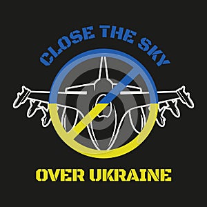 Close the sky over ukraine. Yellow-blue design.