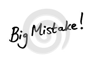 Big Mistake