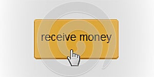 Close Up Hand Cursor and Website Button Receive Money
