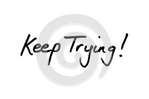 Keep Trying
