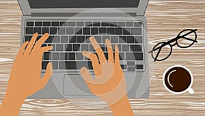 Close-up of laptop, eyeglasses and coffee cup on the table. Male Caucasian hands typing on keyboard. Cartoon, 2D