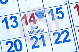 A close up of a Spanish Calendar on Feb 14 with spanish text `San Valentin` which in English means Saint Valentine`s Day photo