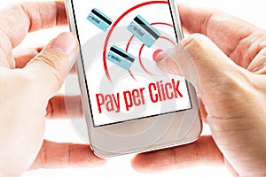 Close up Two hand holding mobile with Pay per click word, Digital marketing concept