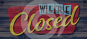 Closed for business sign wood plaque