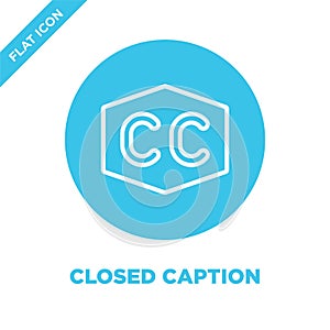 closed caption icon vector from accessibility collection. Thin line closed caption outline icon vector  illustration. Linear