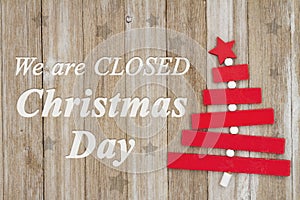 We are closed Christmas Day message photo