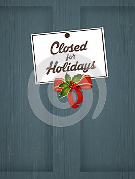 Closed for holidays sign on door