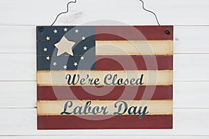 We are closed Labor Day message