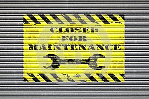 Closed For Maintenance Shutter