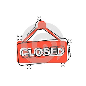 Closed sign icon in comic style. Accessibility cartoon vector illustration on white isolated background. Message splash effect