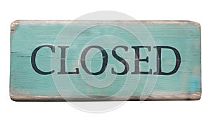 Closed sign isolated over white