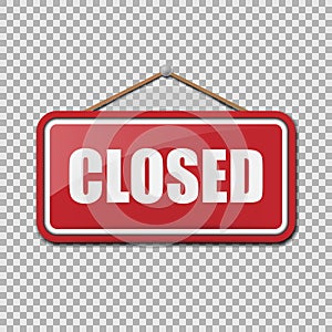 Closed Sign isolated on transparent background. Vector illustration.