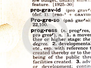 Closeup of the dictionary definition of the word progress