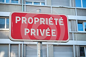 Private property panel in french propriÃÂ©tÃÂ© privÃÂ©e photo