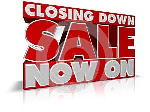 Closing Down Sale Now On