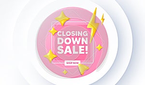 Closing down sale. Special offer price sign. Neumorphic promotion banner. Vector