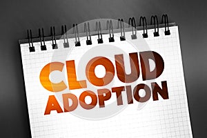 Cloud Adoption is a strategic move by organisations of reducing cost, mitigating risk and achieving scalability of data base