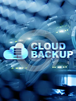 Cloud backup. Server data loss prevention. Cyber security photo